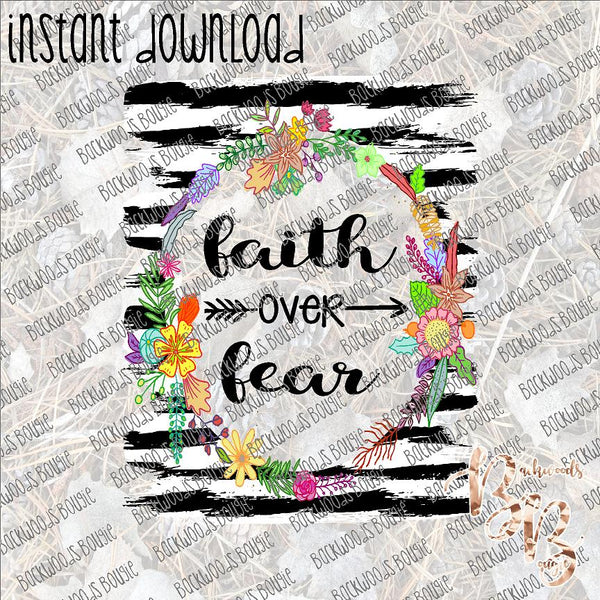 Faith over Fear INSTANT DOWNLOAD print file PNG
