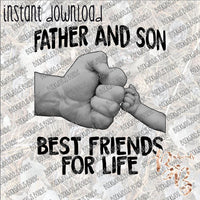 Father and Son best friends for life fist bump INSTANT DOWNLOAD print file PNG