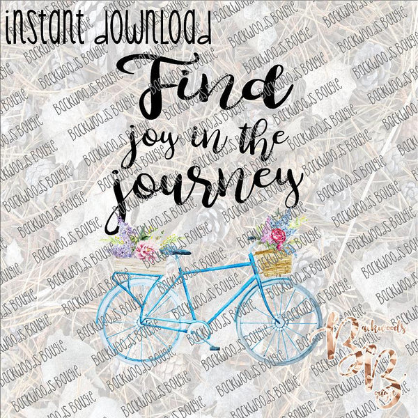 Find Joy in the Journey INSTANT DOWNLOAD print file PNG