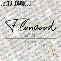 Flowood MS Est INSTANT DOWNLOAD print file PNG