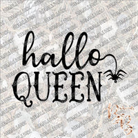 Hallo Queen SUBLIMATION Transfer READY to PRESS