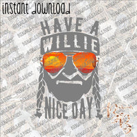 Have a Willie Nice Day Sunset INSTANT DOWNLOAD print file PNG