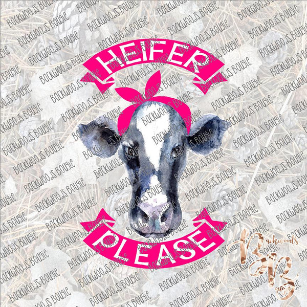 Heifer Please 2 SUBLIMATION Transfer READY to PRESS