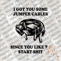 I Got You Some Jumper Cables Sublimation T-Shirt