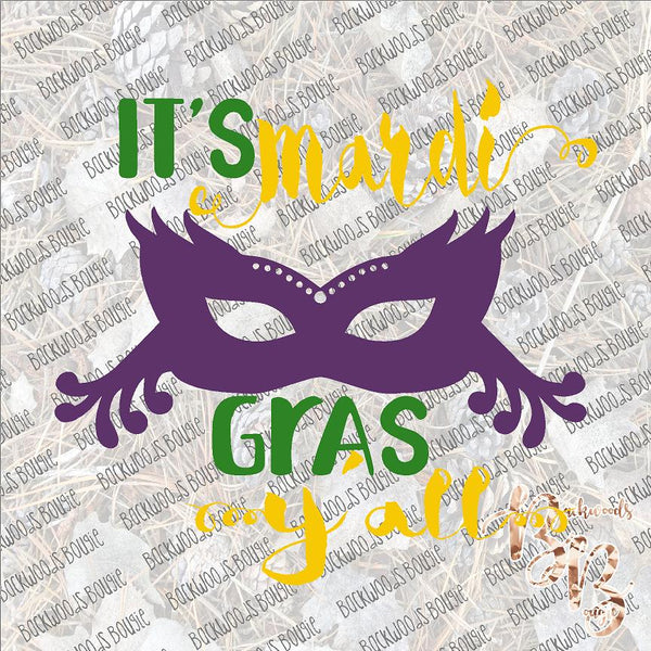 It's Mardi Gras Y'all SUBLIMATION Transfer READY to PRESS