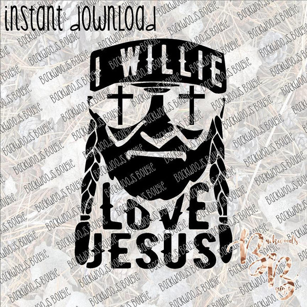 I Willie Love Jesus INSTANT DOWNLOAD print file PNG
