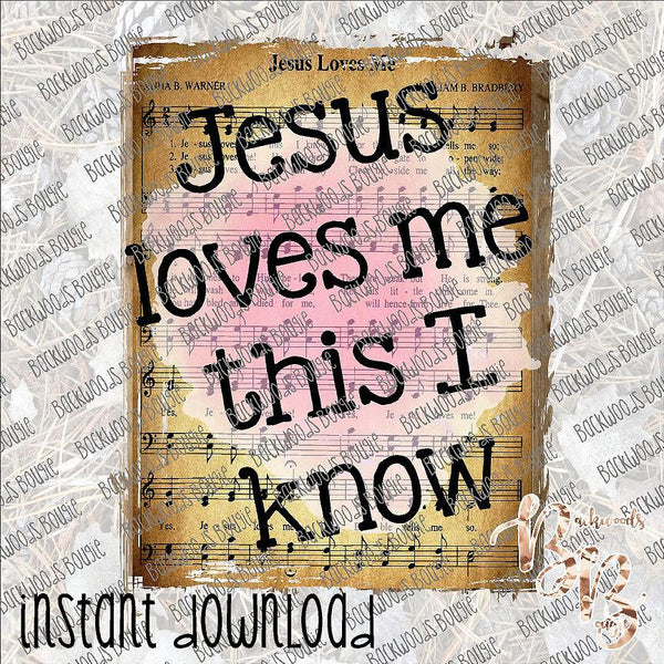 Jesus Loves Me INSTANT DOWNLOAD print file PNG