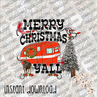 Merry Christmas Y'all Camper INSTANT DOWNLOAD print file PNG