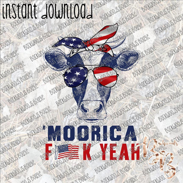 'Moorica F**K Yeah INSTANT DOWNLOAD print file PNG