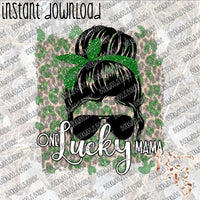 One Lucky Mama 2 INSTANT DOWNLOAD print file PNG mama