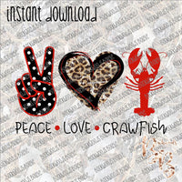 Peace Love Crawfish INSTANT DOWNLOAD print file PNG