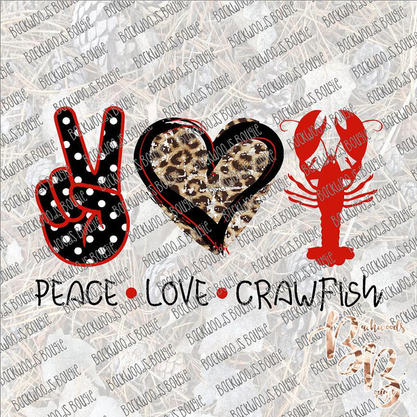 Peace Love Crawfish Sublimation Transfer 