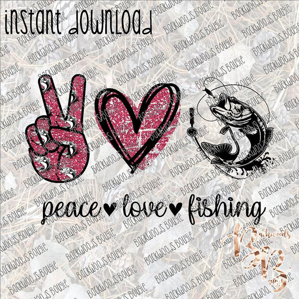 Peace Love Fishing INSTANT DOWNLOAD print file PNG