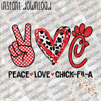 Peace Love Chick-fil-a 2 INSTANT DOWNLOAD print file PNG