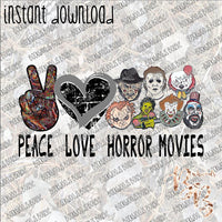 Peace Love Horror Movies INSTANT DOWNLOAD print file PNG