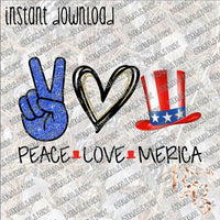 Peace Love Merica INSTANT DOWNLOAD print file PNG