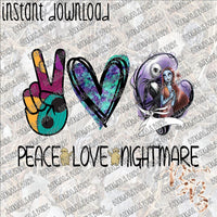 Peace Love Nightmare 2 INSTANT DOWNLOAD print file PNG