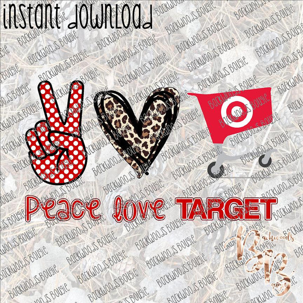 Peace Love Target Cart  INSTANT DOWNLOAD print file PNG