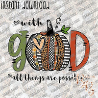 Pumpkin With God All things are Possible INSTANT DOWNLOAD print file PNG