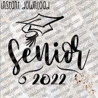 Senior 2022 INSTANT DOWNLOAD print file PNG