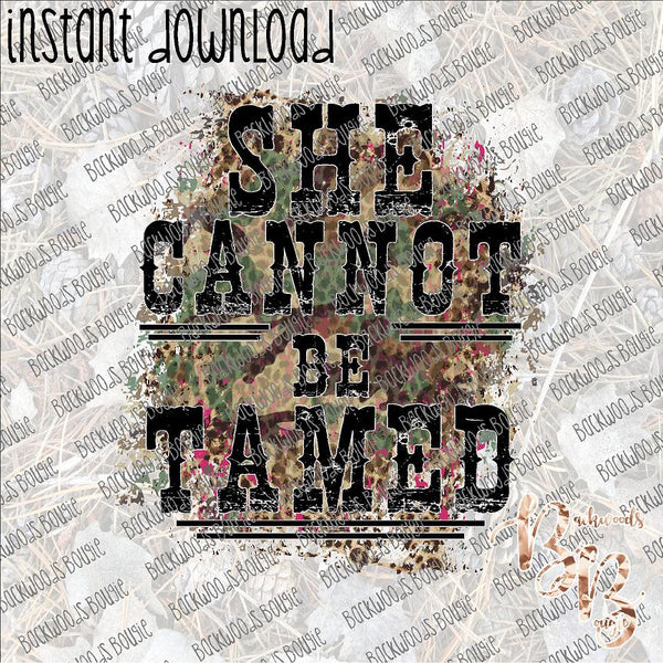 She Cannot be Tamed INSTANT DOWNLOAD print file PNG