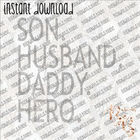 Son Husband Daddy Hero INSTANT DOWNLOAD print file PNG