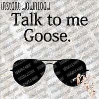 Talk to me Goose INSTANT DOWNLOAD print file PNG