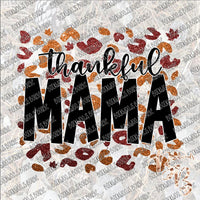 Thankful Mama SUBLIMATION Transfer READY to PRESS