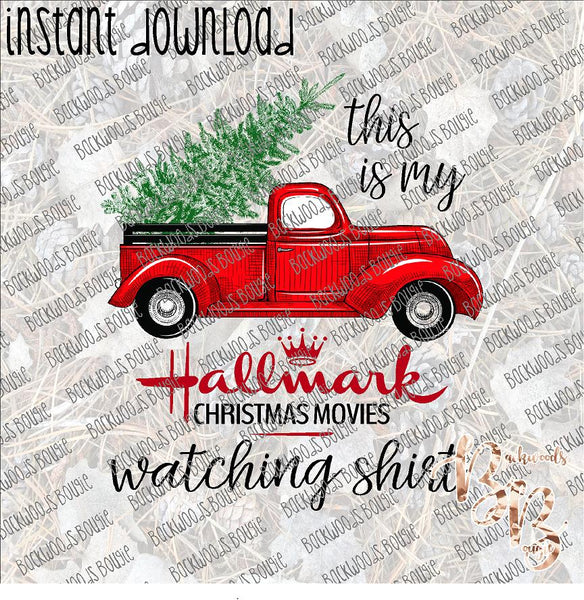 This is My Hallmark Christmas Movies Watching Shirt 2 INSTANT DOWNLOAD print file PNG