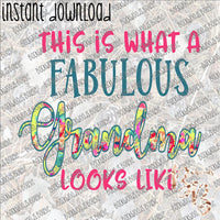 This is What a Fabulous Grandma Looks Like INSTANT DOWNLOAD print file PNG