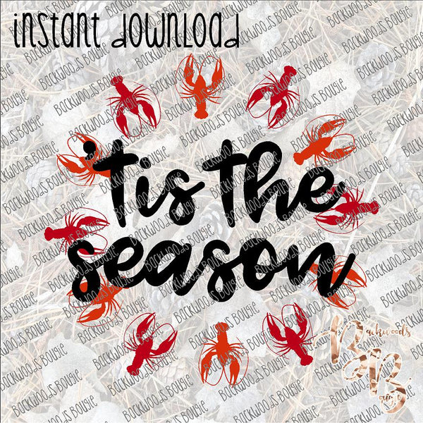 Tis the Season Crawfish INSTANT DOWNLOAD print file PNG