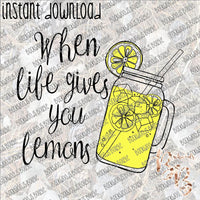 When Life Gives You Lemons INSTANT DOWNLOAD print file PNG